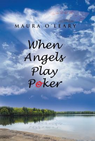 Kniha When Angels Play Poker Maura O'Leary