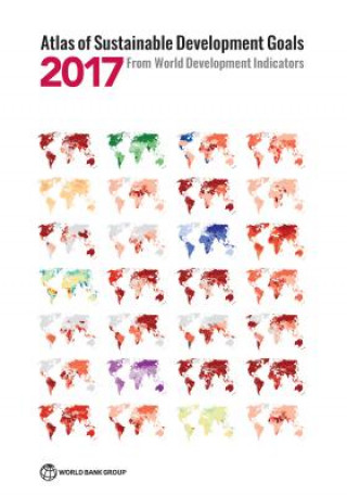 Könyv Atlas of Sustainable Development Goals 2017 World Bank