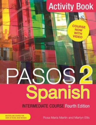 Książka Pasos 2 (Fourth Edition) Spanish Intermediate Course Martyn Ellis