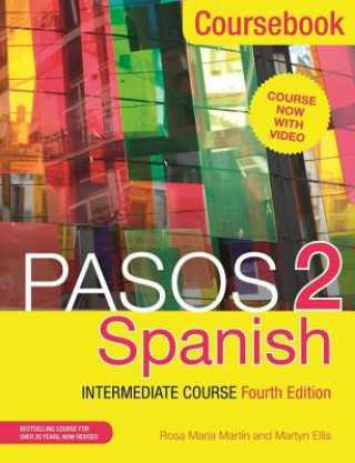 Книга Pasos 2 (Fourth Edition) Spanish Intermediate Course Martyn Ellis