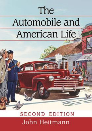 Książka Automobile and American Life John Heitmann