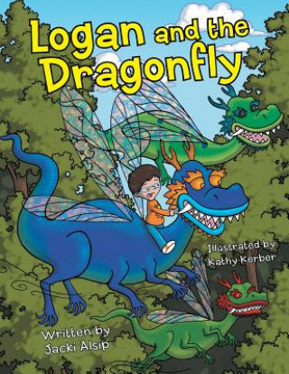 Book Logan and the Dragonfly Jacki Alsip