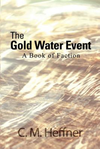 Carte GOLD WATER EVENT C. M. Heffner