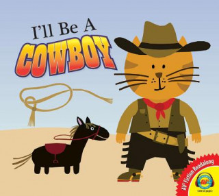 Carte I'll Be a Cowboy Anita Bijsterbosch