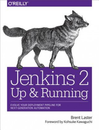Könyv Jenkins 2 - Up and Running Brent Laster