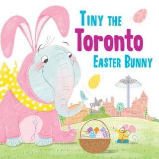 Βιβλίο Tiny the Toronto Easter Bunny Eric James