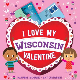 Książka I Love My Wisconsin Valentine Marianne Richmond