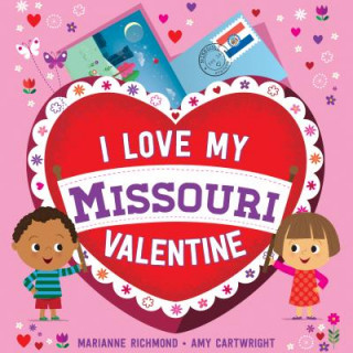 Knjiga I Love My Missouri Valentine Marianne Richmond