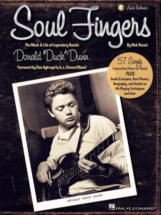 Carte Soul Fingers - The Music & Life of Legendary Bassist Donald Duck Dunn Book/Online Audio Nick Rosaci