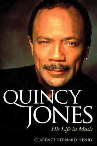 Könyv Quincy Jones Clarence Bernard Henry