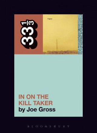 Kniha Fugazi's In on the Kill Taker Joe (Independent Scholar Gross