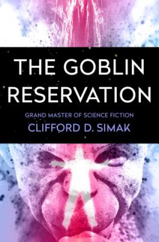 Книга Goblin Reservation Clifford D. Simak