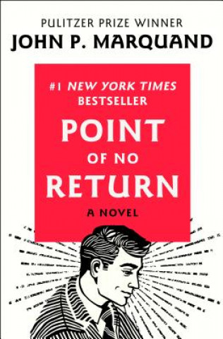 Carte Point of No Return John P. Marquand