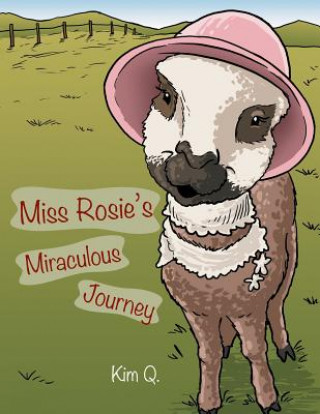 Carte Miss Rosie's Miraculous Journey Kim Q.