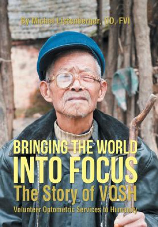 Kniha Bringing the World into Focus Od Fvi Michel Listenberger
