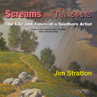 Knjiga Screams and Whispers Jim Stratton