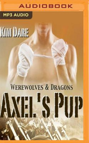 Audio AXELS PUP                   2M Kim Dare