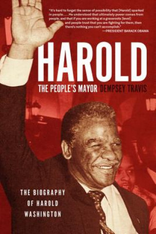 Carte Harold, the People's Mayor Dempsey Travis