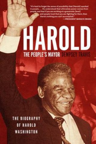 Buch Harold, the People's Mayor Dempsey Travis