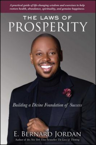 Book Laws of Prosperity: Building a Divine Foundation of Success E. Bernard Jordan