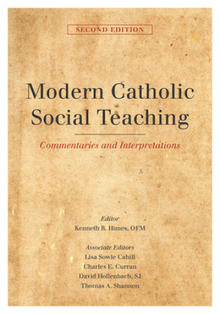 Kniha Modern Catholic Social Teaching Kenneth R. Himes