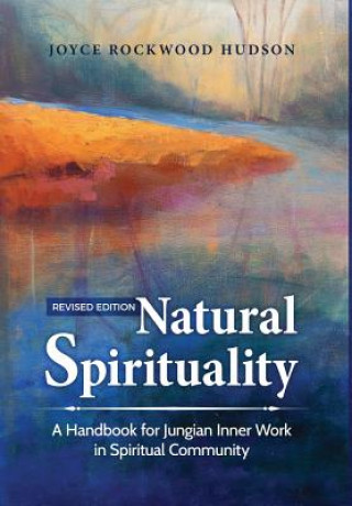 Kniha Natural Spirituality Joyce Rockwood Hudson