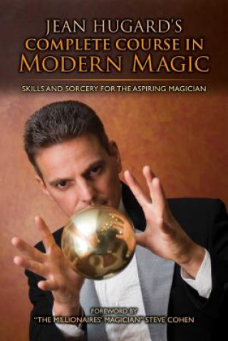 Βιβλίο Jean Hugard's Complete Course in Modern Magic Jean Hugard