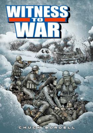 Libro Witness to War Chuck Bordell