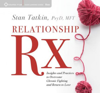 Audio Relationship Rx Stan Tatkin