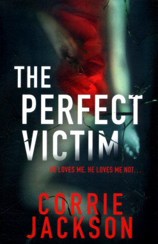 Kniha Perfect Victim Corrie Jackson