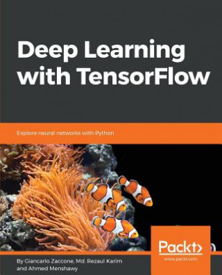Carte Deep Learning with TensorFlow Giancarlo Zaccone