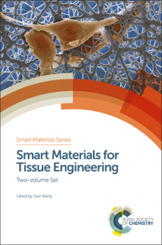 Knjiga Smart Materials for Tissue Engineering Wang
