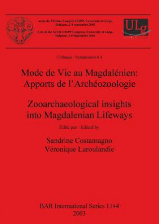 Książka Mode de Vie au Magdalenien: Apports de l'Archeozoologie / Zooarchaeological insights into Magdalenian Lifeways Sandrine Costamagno