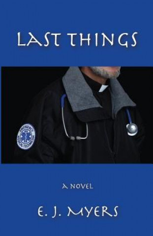 Libro LAST THINGS E. J. Myers