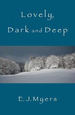 Kniha LOVELY DARK & DEEP Edward Myers