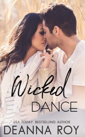 Book WICKED DANCE Deanna Roy