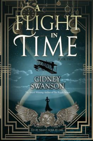 Könyv Flight in Time Cidney Swanson