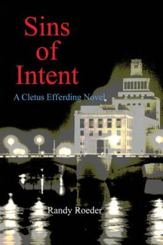 Книга Sins of Intent Randy Roeder