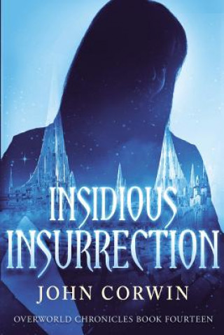 Kniha INSIDIOUS INSURRECTION John Corwin