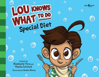 Книга LOU KNOWS WHAT TO DO SPECIAL DIET Kimberly Tice