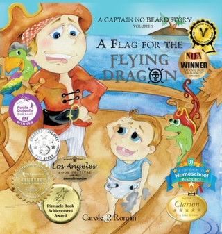 Книга Flag for the Flying Dragon Carole P. Roman