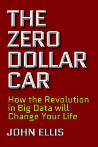 Kniha Zero Dollar Car John Ellis