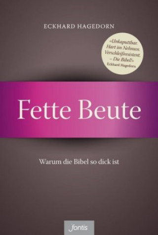 Könyv Fette Beute Eckhard Hagedorn