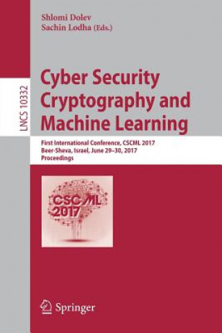 Kniha Cyber Security Cryptography and Machine Learning Shlomi Dolev