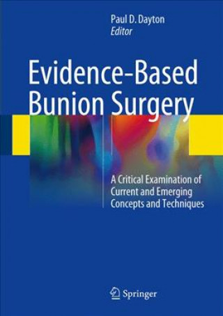 Книга Evidence-Based Bunion Surgery Paul D. Dayton