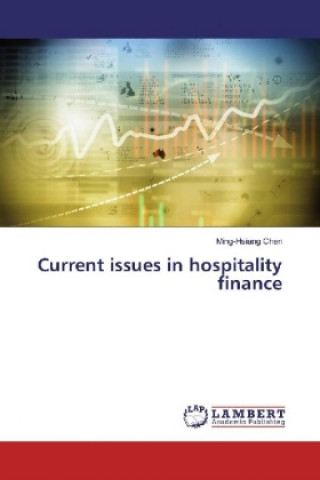 Carte Current issues in hospitality finance Ming-Hsiang Chen