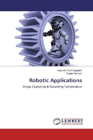 Könyv Robotic Applications Rajender Naik Guguloth
