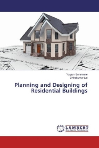 Książka Planning and Designing of Residential Buildings Yogesh Sonawane