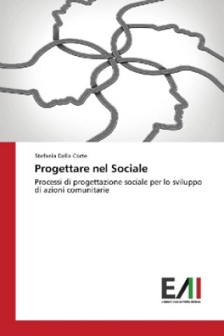 Kniha Progettare nel Sociale Stefania Della Corte