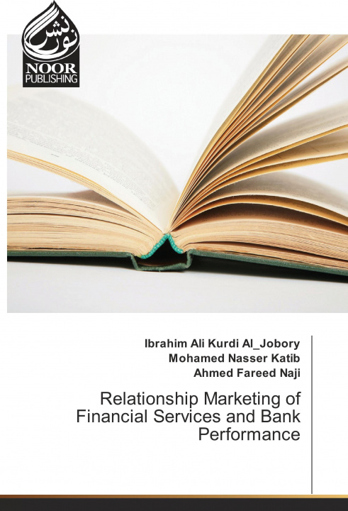 Książka Relationship Marketing of Financial Services and Bank Performance Ibrahim Ali Kurdi Al_Jobory